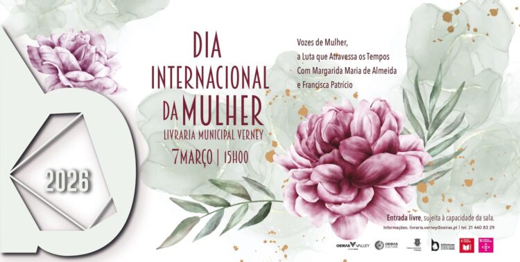Dia Internacional da Mulher na Livraria Verney: “Vozes de Mulher – A luta que atravessa os tempos”