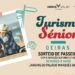 Turismo Sénior de Oeiras sorteia passeios de vários dias com destinos em Portugal e no estrangeiro