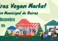 O Oeiras Vegan Market está de volta ao Jardim Municipal de Oeiras