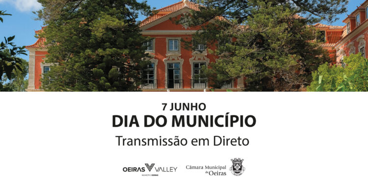 Oeiras celebra 267 anos com programa comemorativo no dia 7 de junho