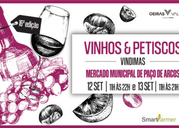 Vinhos & Petiscos regressa a Paço de Arcos com edição dedicada às Vindimas