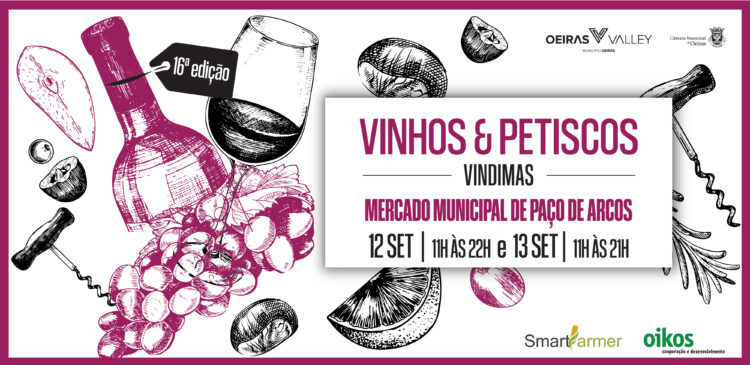 Vinhos & Petiscos regressa a Paço de Arcos com edição dedicada às Vindimas